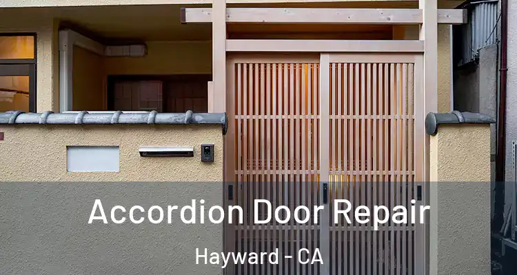  Accordion Door Repair Hayward - CA