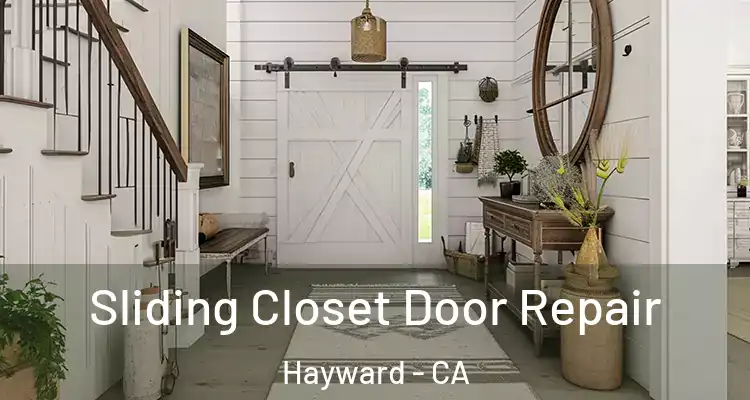  Sliding Closet Door Repair Hayward - CA