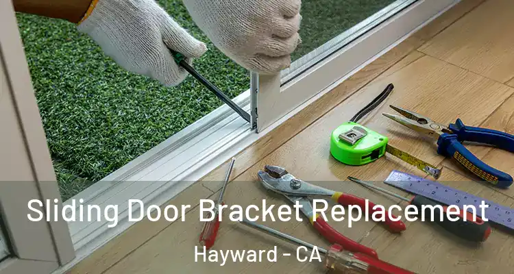  Sliding Door Bracket Replacement Hayward - CA