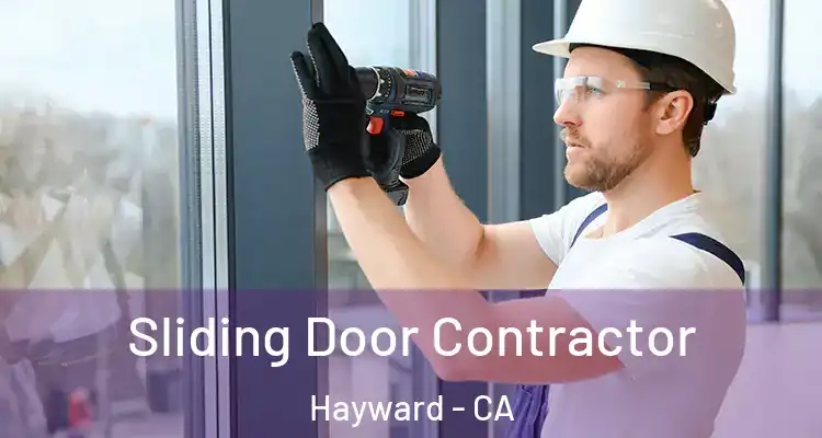  Sliding Door Contractor Hayward - CA