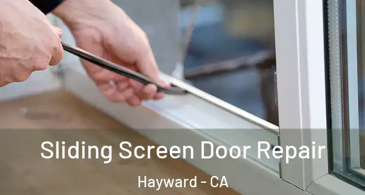  Sliding Screen Door Repair Hayward - CA